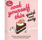 Cook Yourself Thin: Quick Easy Recipes Thumbnail