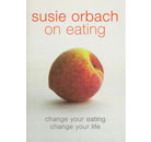 Susie Orbach On Eating Thumbnail